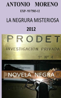 La Negrura Misteriosa: Detective Privado GREGORIO PARRA