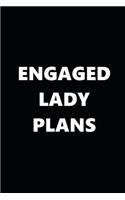 2020 Weekly Planner Engaged Lady Plans Black White 134 Pages: 2020 Planners Calendars Organizers Datebooks Appointment Books Agendas
