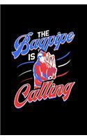The Bagpipe Is Calling: Weekly Planner 2020 6x9 -Bagpipe Notebook I Bagpiper Music Instrument Scottish Irish Musician Gift For Retired Granddad, Father