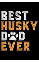 Best Husky Dad Ever