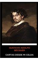 Gustavo Adolfo Bécquer - Cartas desde mi Celda