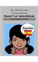 Peanut Y La Tarea Escolar: EspaÃ±a: Historia Y Libro Para Colorear