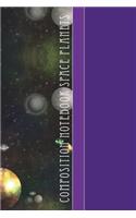Composition Notebook Space Planets: Cool Planets Space Pattern 6 X 9 College Ruled Paper Notebook, Appreciation, Quote Journal or Diary Unique Inspirational Gift for Friend or Teacher, Beginning or End of School Year, Retirement, Birthday or Gratit