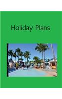 Holiday Plans