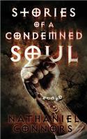 Stories of a Condemned Soul