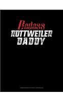 Badass Rottweiler Daddy