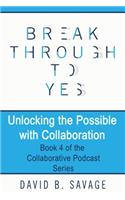 Unlocking the Possible with Collaboration