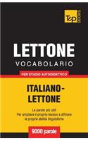 Vocabolario Italiano-Lettone per studio autodidattico - 9000 parole