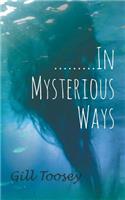 .........In Mysterious Ways