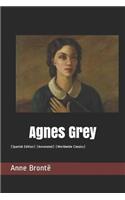 Agnes Grey: (spanish Edition) (Annotated) (Worldwide Classics)