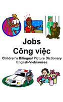 English-Vietnamese Jobs/Công vi&#7879;c Children's Bilingual Picture Dictionary