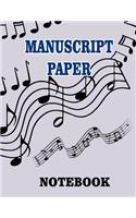 Manuscript Paper Notebook