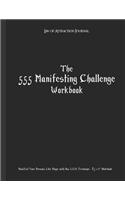 Law of Attraction Journal the 555 Manifesting Challenge Workbook