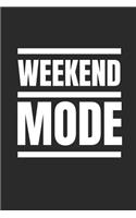 Weekend Mode