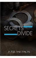 Secrets Divide: (2 Sequel to Secrets by the Knoll)
