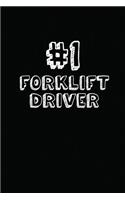 #1 Forklift Driver: Blank Lined Composition Notebook Journals to Write in