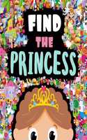 Find the Princess: (Search and Find Activity Book)