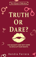 Truth or Dare?