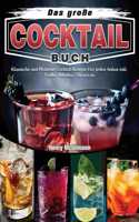 Das grosse Cocktail Buch