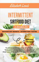 Intermittent Sirtfood Diet