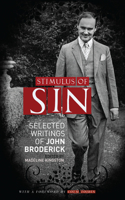 Stimulus of Sin: Selected Writings of John Broderick