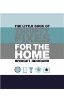 The Little Book of Thrifty Fixes for the Home