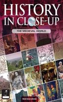 History in Close-Up: The Medieval World