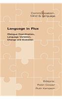 Language in Flux