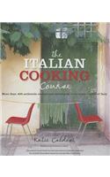 The Italian Cooking Course: More Than 400 Authentic Recipes and Techniques from Every Region of Italy