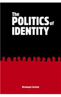 The Politics of Identity