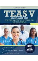 TEAS V Study Guide 2015