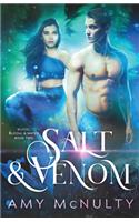 Salt & Venom: (2 Blood, Bloom, & Water)