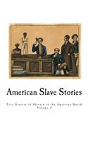 American Slave Stories