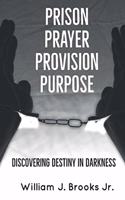 Prison Prayer Provision Purpose