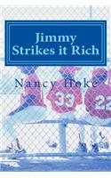 Jimmy Strikes It Rich: (Jimmy Stories)