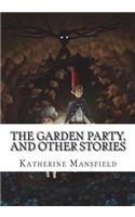 The Garden Party, and Other Stories