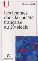 Les femmes dans la societe francaise au 20e siecle