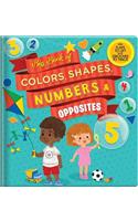 Big Book of Colors, Shapes, Numbers & Opposites