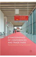 Ethnographies of Conferences and Trade Fairs