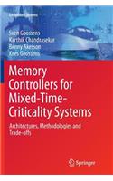 Memory Controllers for Mixed-Time-Criticality Systems