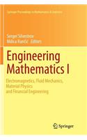 Engineering Mathematics I: Electromagnetics, Fluid Mechanics, Material Physics and Financial Engineering(178 Springer Proceedings in Mathematics & Statistics)