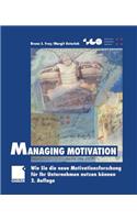 Managing Motivation