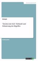 "Zeichen der Zeit". Herkunft und Erläuterung des Begriffes