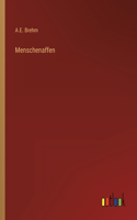 Menschenaffen