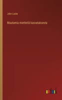 Muutamia mietteitä kasvatuksesta