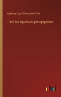 Traité des impressions photographiques