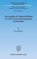 Legality of Targeted Killings in View of Direct Participation in Hostilities