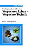 Verpacktes Leben - Verpackte Technik: Bionik der Verpackung