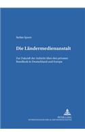 Die Laendermedienanstalt