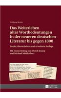 Weiterleben alter Wortbedeutungen in der neueren deutschen Literatur bis gegen 1800